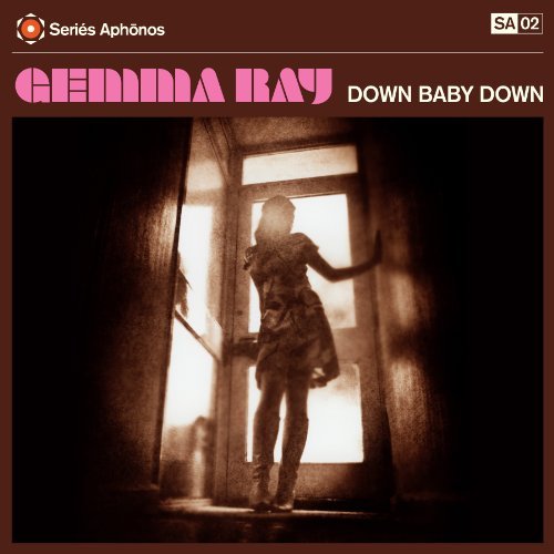 Gemma Ray/Down Baby Down@Import-Gbr